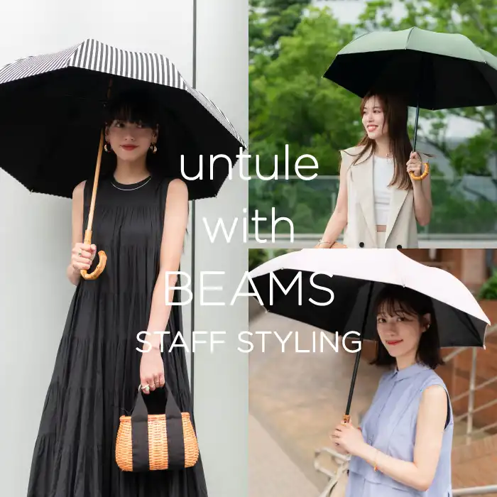 untule with BEAMS STAFF STYLING